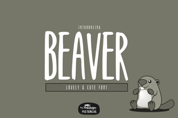 Beaver: The Friendly Display Font for Bold Branding