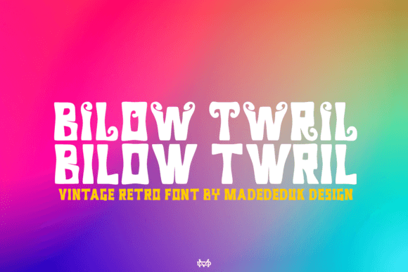 Billow Twril: A Whimsical Journey into Vintage Typography