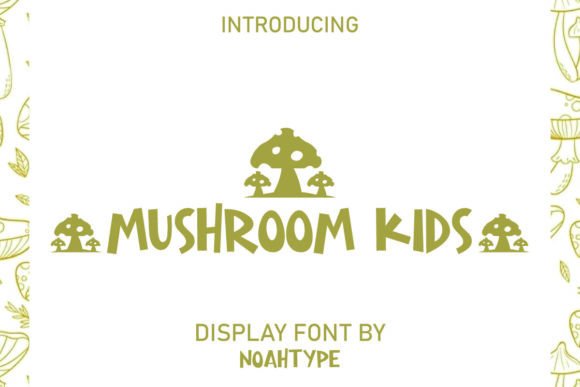 Exploring the Playful World of Mushroom Kids Typography