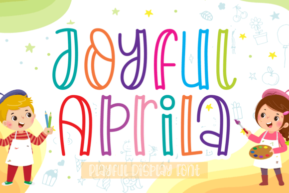 Meet Joyful Aprila: The Font That Brings Your Projects to Life