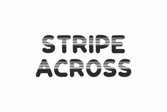 Stripe Across: A Fun Display Font for Creative Projects
